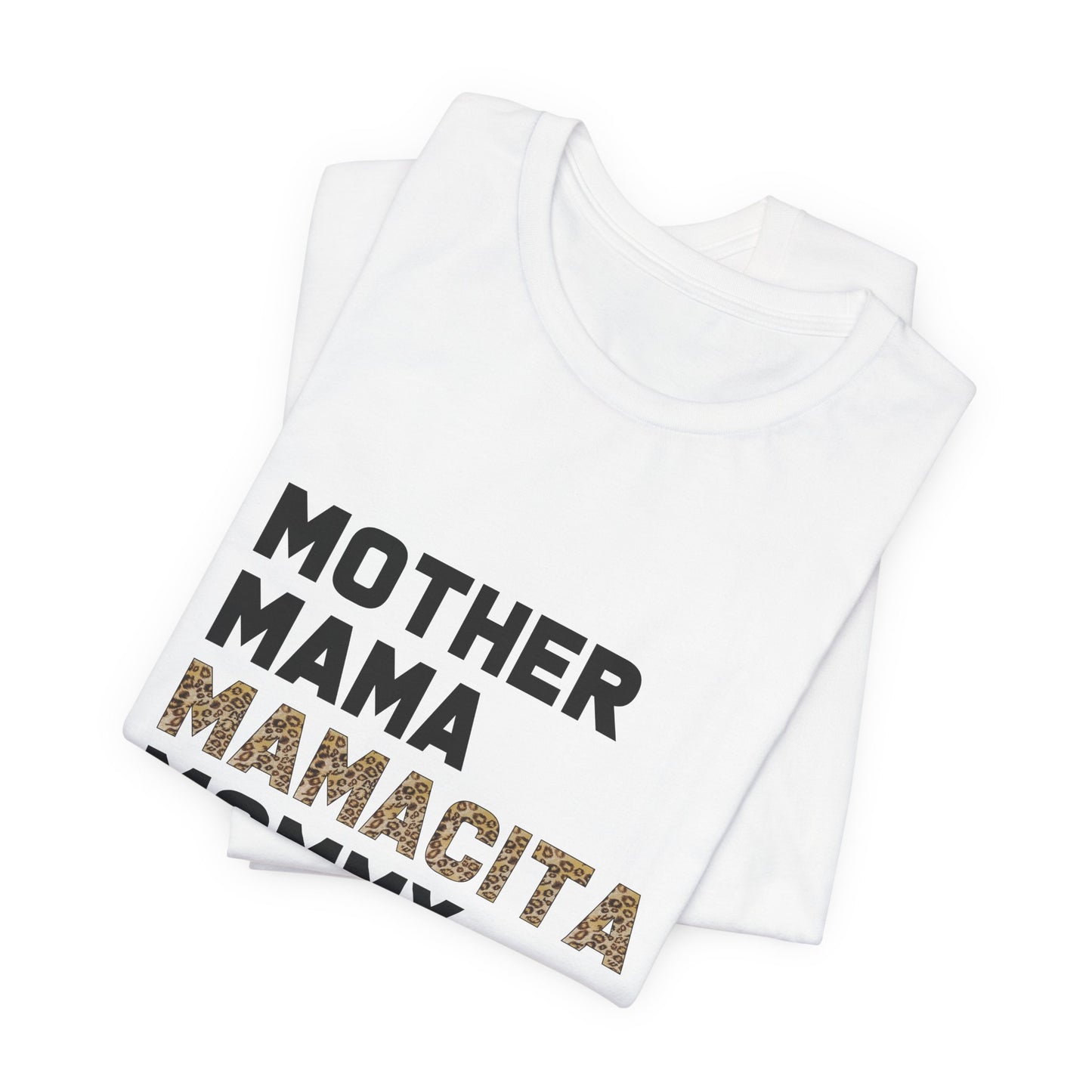 Mamacita Mommy Tee | 'Mother Mama Mamacita Mommy Mom Shirt | Bella Canvas 3001